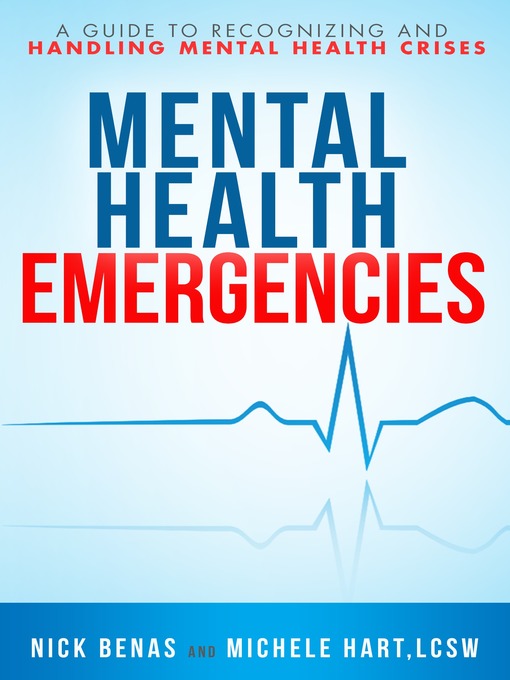 Title details for Mental Health Emergencies by Nick Benas - Available